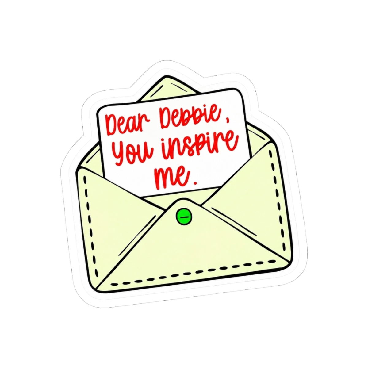 Dear Debbie, You Inspire Me Vinyl Sticker - Official Merchandise of Freida McFadden FM27
