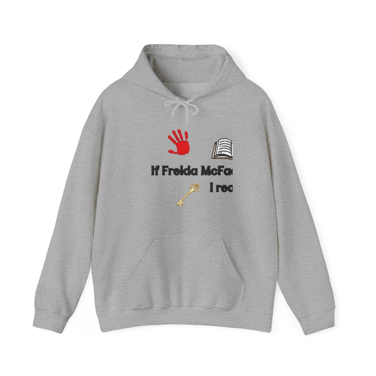 If Freida Writes It Hoodie | Freida McFadden