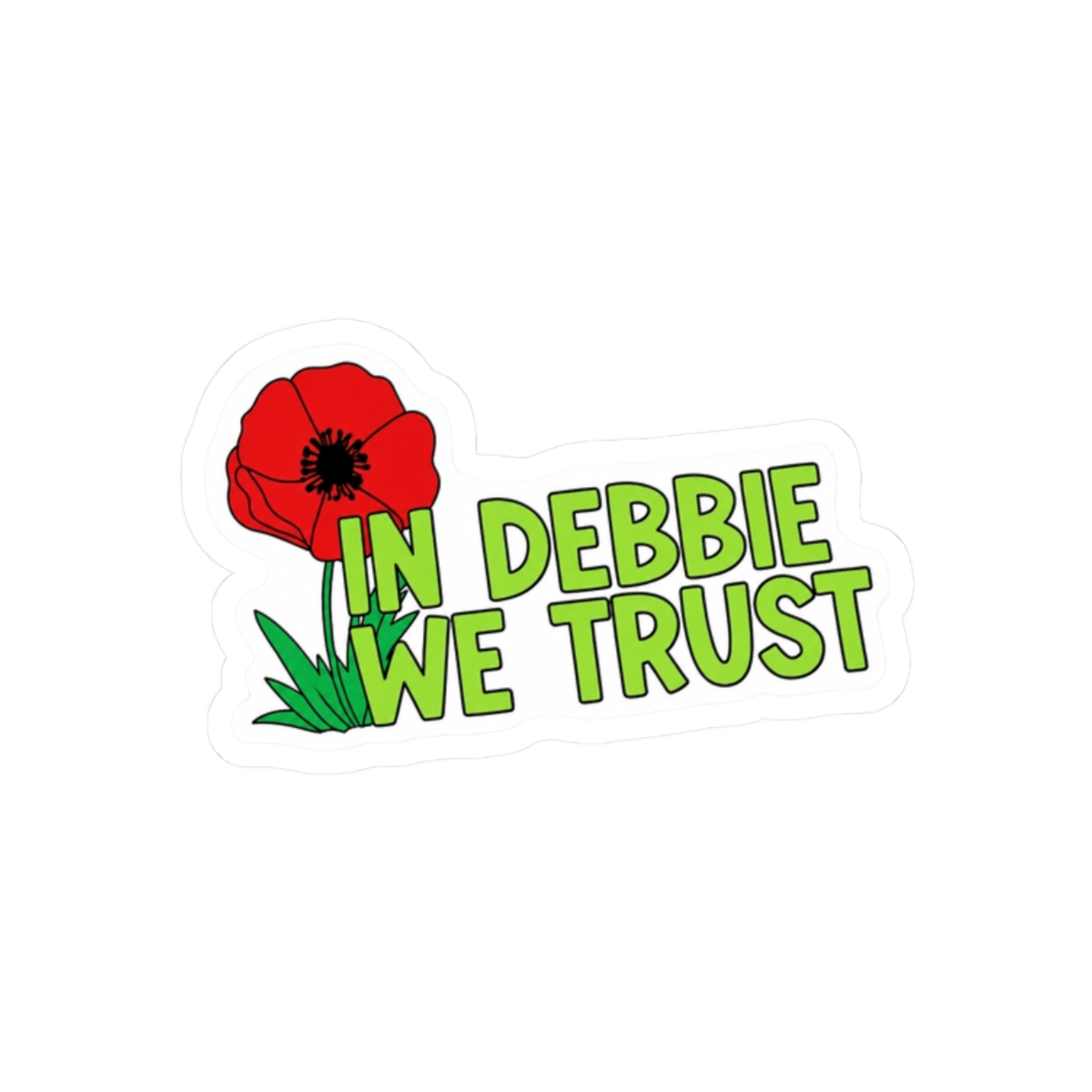 In Debbie We Trust Vinyl Sticker - Official Merchandise of Freida McFadden FM29 - alternate angle 3, merchandise